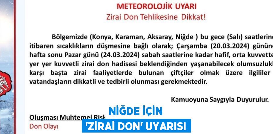 NİĞDE İÇİN 'ZİRAİ DON' UYARISI