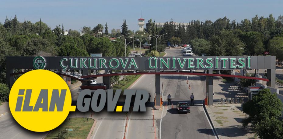 Çukurova Üniversitesi Rektörlüğünden İptal İlanı