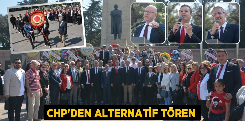 CHP’DEN ALTERNATİF TÖREN