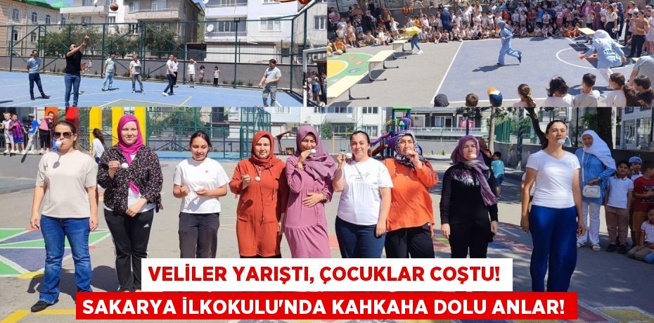 Veliler Yarıştı, Çocuklar Coştu! Sakarya İlkokulu'nda Kahkaha Dolu Anlar!