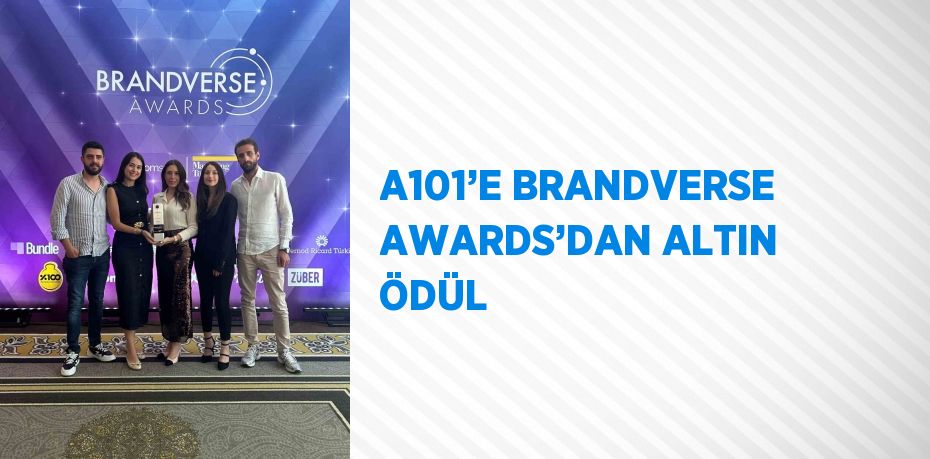 A101’E BRANDVERSE AWARDS’DAN ALTIN ÖDÜL