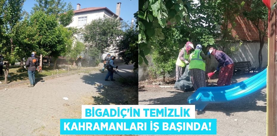 Bigadiç'in Temizlik Kahramanları İş Başında!