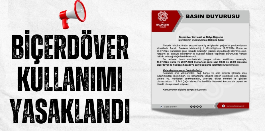 BİÇERDÖVER KULLANIMI YASAKLANDI