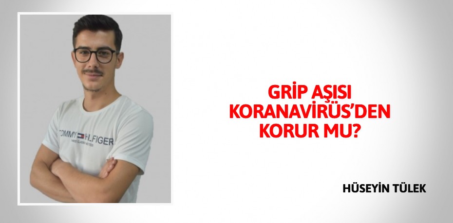 GRİP AŞISI KORANAVİRÜS’DEN KORUR MU?