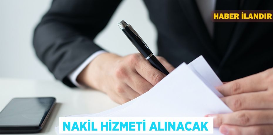 Nakil hizmeti alınacak