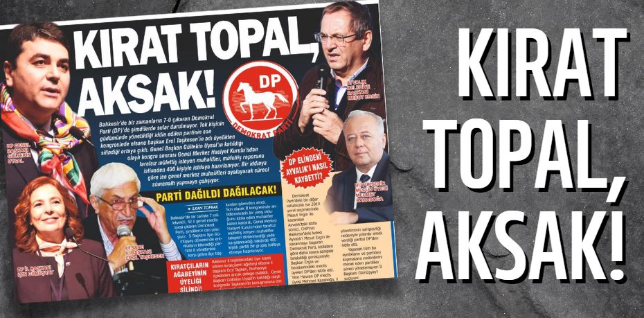 KIRAT TOPAL, AKSAK!