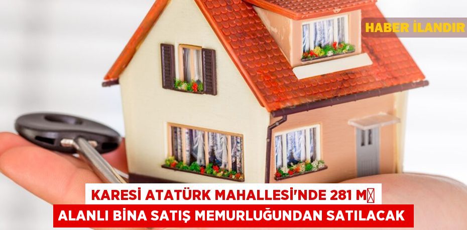 Karesi Atatürk Mahallesi'nde 281 m² alanlı bina satış memurluğundan satılacak
