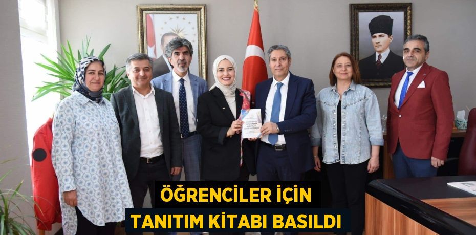 ÖĞRENCİLER İÇİN TANITIM KİTABI BASILDI