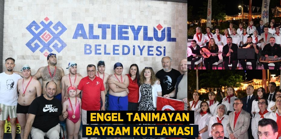 ENGEL TANIMAYAN BAYRAM KUTLAMASI