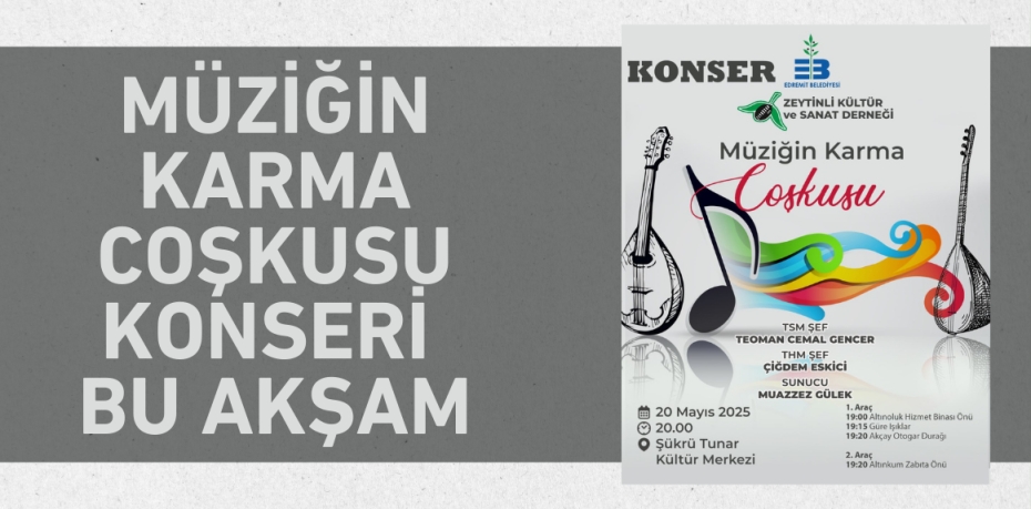 MÜZİĞİN KARMA COŞKUSU KONSERİ BU AKŞAM
