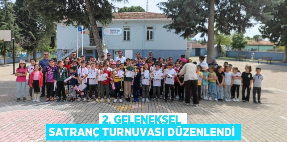 2. GELENEKSEL SATRANÇ TURNUVASI DÜZENLENDİ