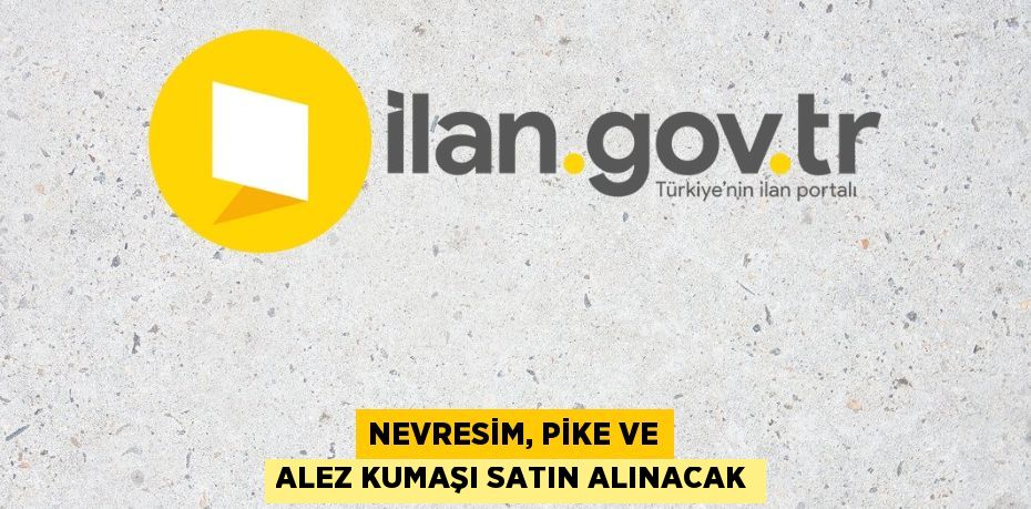 Nevresim, pike ve alez kumaşı satın alınacak