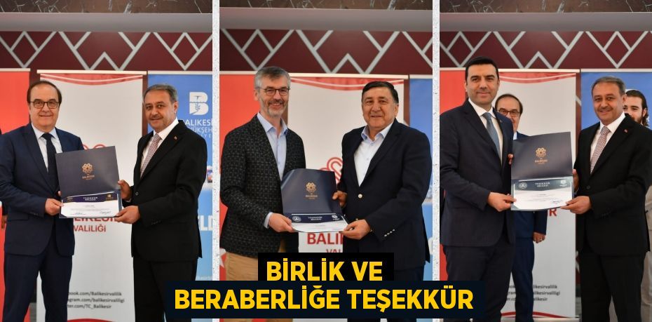 BİRLİK VE BERABERLİĞE TEŞEKKÜR