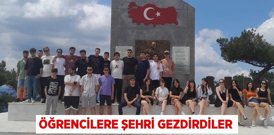 ÖĞRENCİLERE ŞEHRİ GEZDİRDİLER