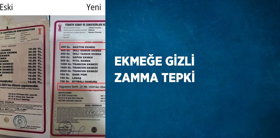 EKMEĞE GİZLİ ZAMMA TEPKİ