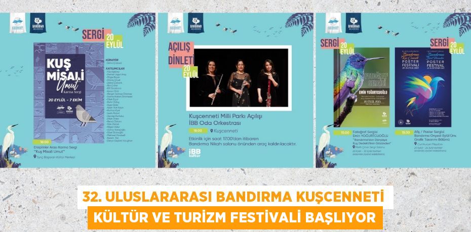 32. ULUSLARARASI BANDIRMA KUŞCENNETİ KÜLTÜR VE TURİZM FESTİVALİ BAŞLIYOR