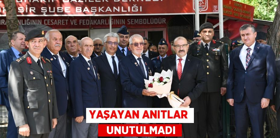 YAŞAYAN ANITLAR   UNUTULMADI