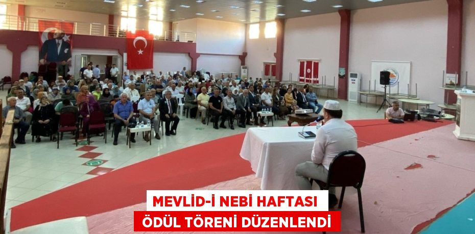 MEVLİD-İ NEBİ HAFTASI   ÖDÜL TÖRENİ DÜZENLENDİ