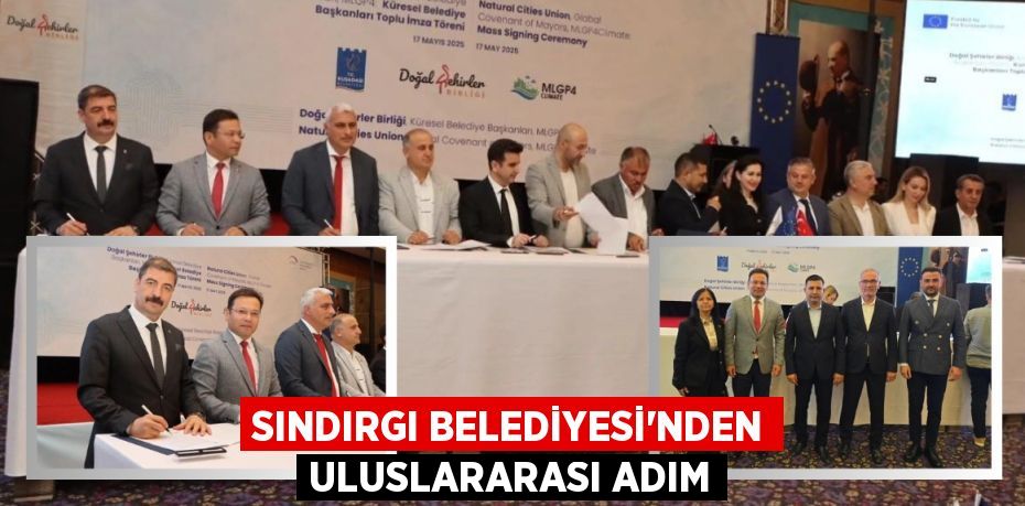 SINDIRGI BELEDİYESİ’NDEN ULUSLARARASI ADIM