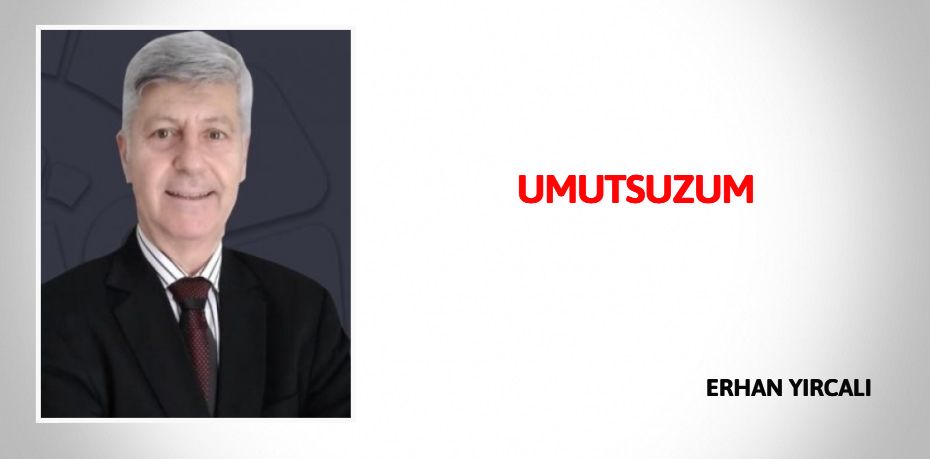 UMUTSUZUM