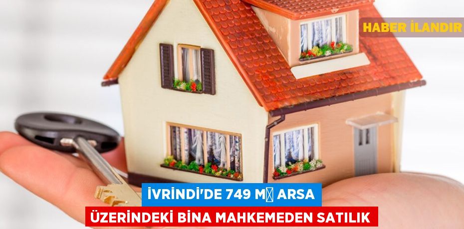 İvrindi'de 749 m² arsa üzerindeki bina mahkemeden satılık