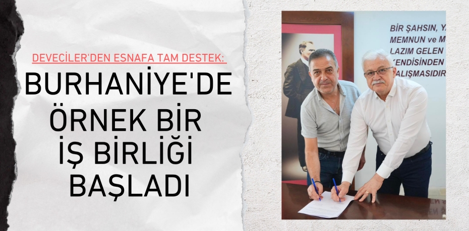 Deveciler'den Esnafa Tam Destek: Burhaniye'de Örnek Bir İş Birliği Başladı