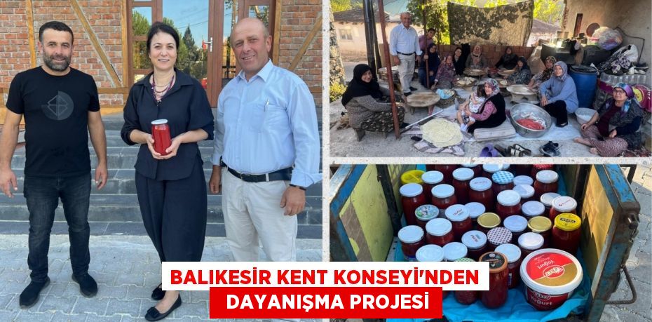 BALIKESİR KENT KONSEYİ’NDEN   DAYANIŞMA PROJESİ