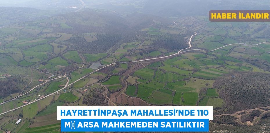 Hayrettinpaşa Mahallesi'nde 110 m² arsa mahkemeden satılıktır