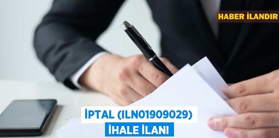 İptal (ILN01909029) ihale ilanı