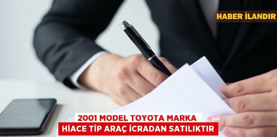 2001 model TOYOTA marka HİACE tip araç icradan satılıktır