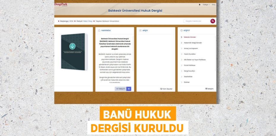 BANÜ HUKUK DERGİSİ KURULDU