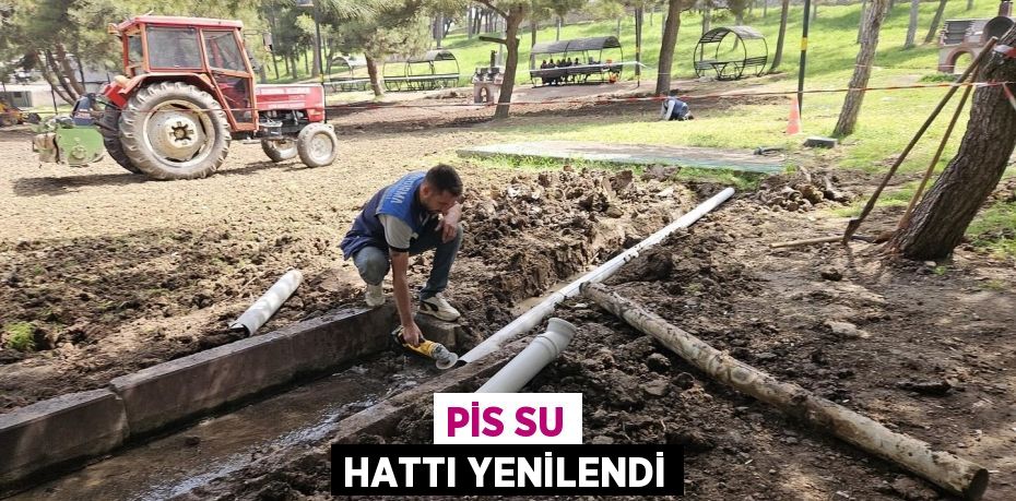 PİS SU HATTI YENİLENDİ