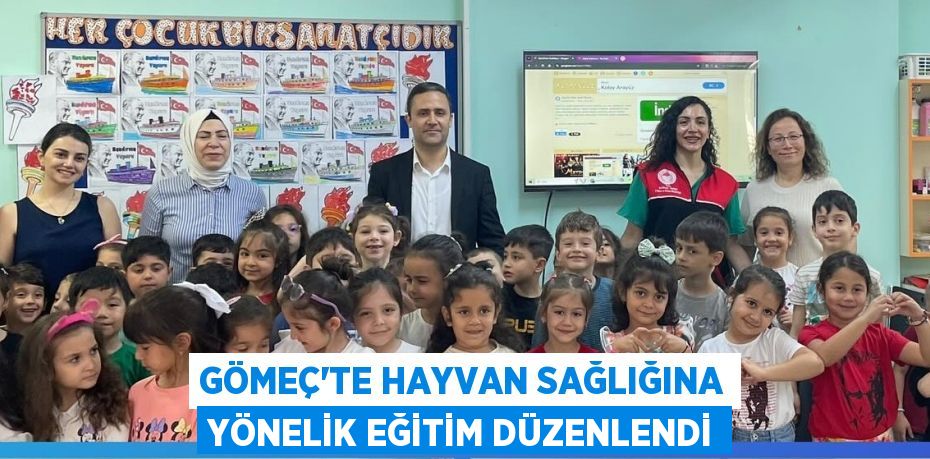 GÖMEÇ’TE HAYVAN SAĞLIĞINA YÖNELİK EĞİTİM DÜZENLENDİ