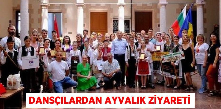 DANSÇILARDAN AYVALIK ZİYARETİ