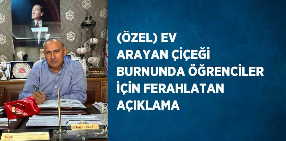 (ÖZEL) EV ARAYAN ÇİÇEĞİ BURNUNDA ÖĞRENCİLER İÇİN FERAHLATAN AÇIKLAMA