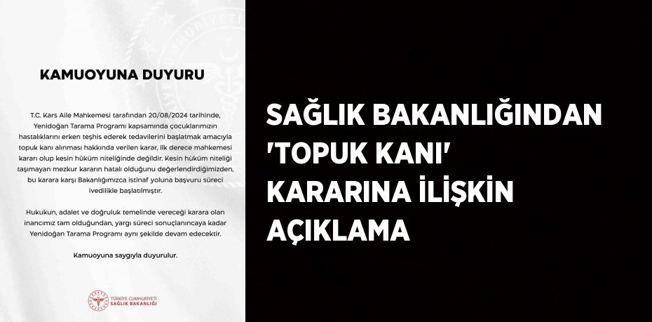 SAĞLIK BAKANLIĞINDAN 'TOPUK KANI' KARARINA İLİŞKİN AÇIKLAMA