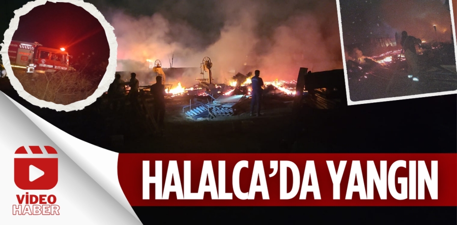 HALALCA’DA YANGIN