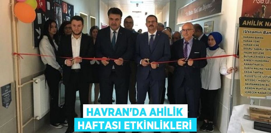 HAVRAN’DA AHİLİK HAFTASI ETKİNLİKLERİ