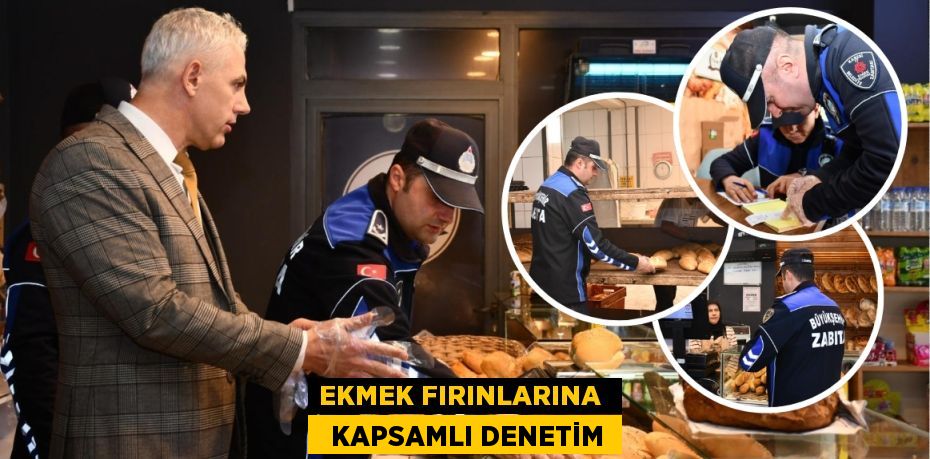 EKMEK FIRINLARINA    KAPSAMLI DENETİM