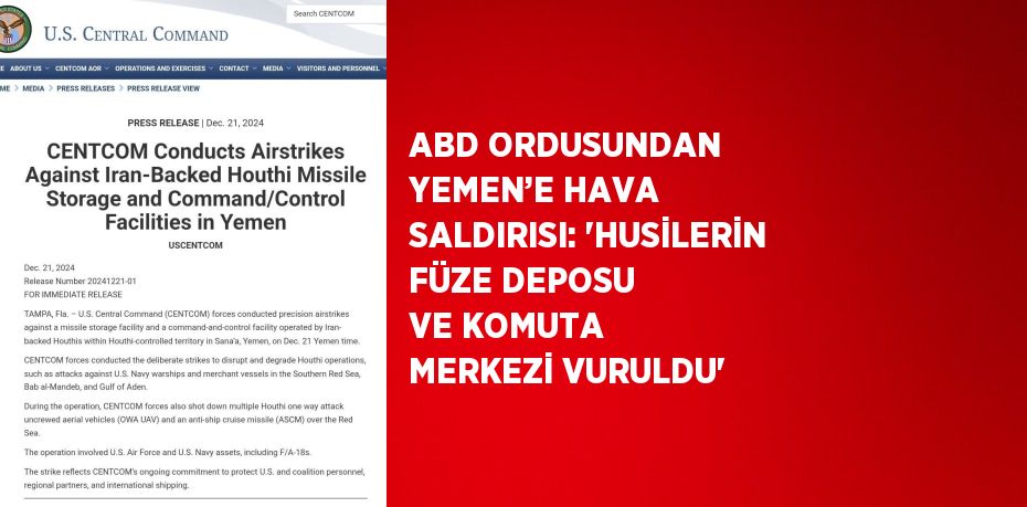 ABD ORDUSUNDAN YEMEN’E HAVA SALDIRISI: 'HUSİLERİN FÜZE DEPOSU VE KOMUTA MERKEZİ VURULDU'