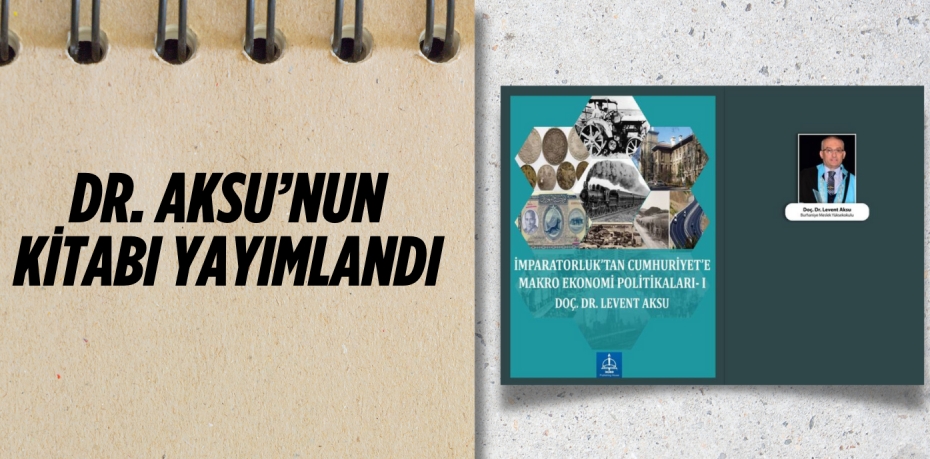 DR. AKSU’NUN KİTABI YAYIMLANDI