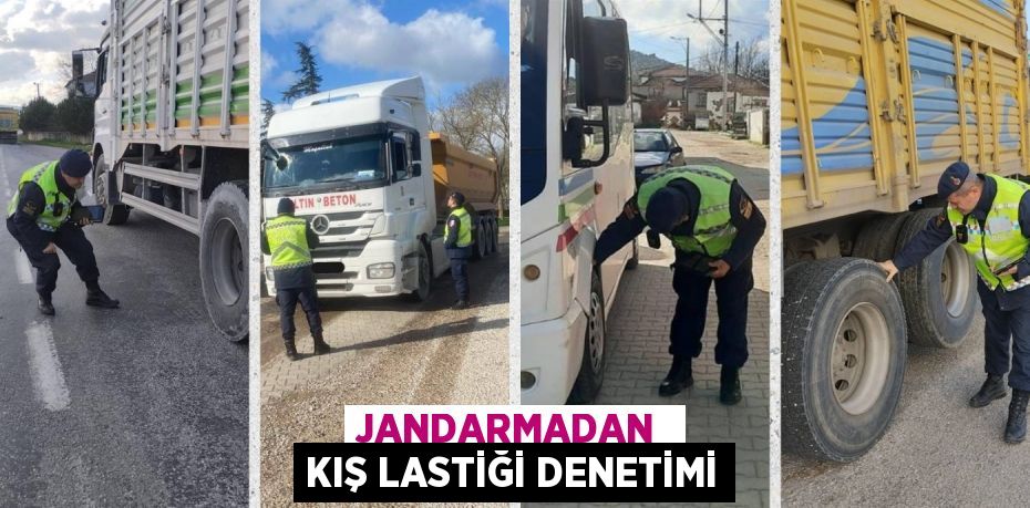 JANDARMADAN  KIŞ LASTİĞİ DENETİMİ