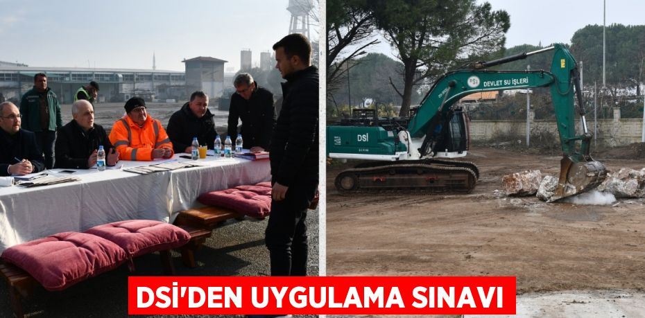 DSİ’DEN UYGULAMA SINAVI