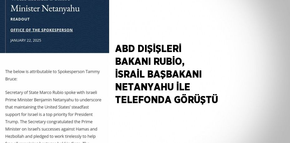 ABD DIŞİŞLERİ BAKANI RUBİO, İSRAİL BAŞBAKANI NETANYAHU İLE TELEFONDA GÖRÜŞTÜ