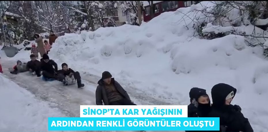 SİNOP’TA KAR YAĞIŞININ ARDINDAN RENKLİ GÖRÜNTÜLER OLUŞTU