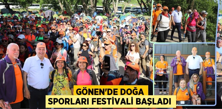 GÖNEN’DE DOĞA SPORLARI FESTİVALİ BAŞLADI