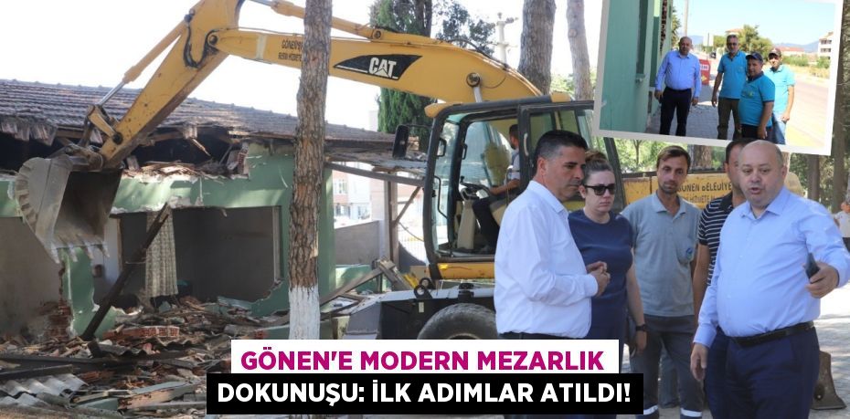 Gönen'e Modern Mezarlık Dokunuşu: İlk Adımlar Atıldı!