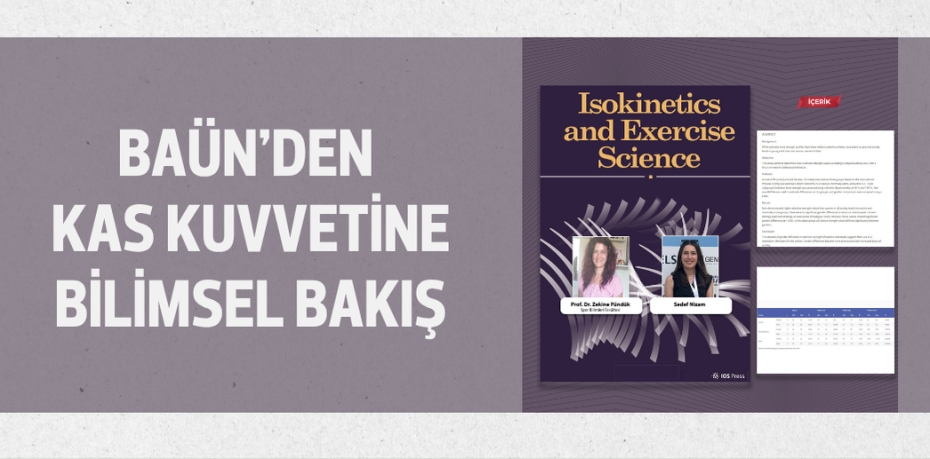 BAÜN’DEN KAS KUVVETİNE BİLİMSEL BAKIŞ