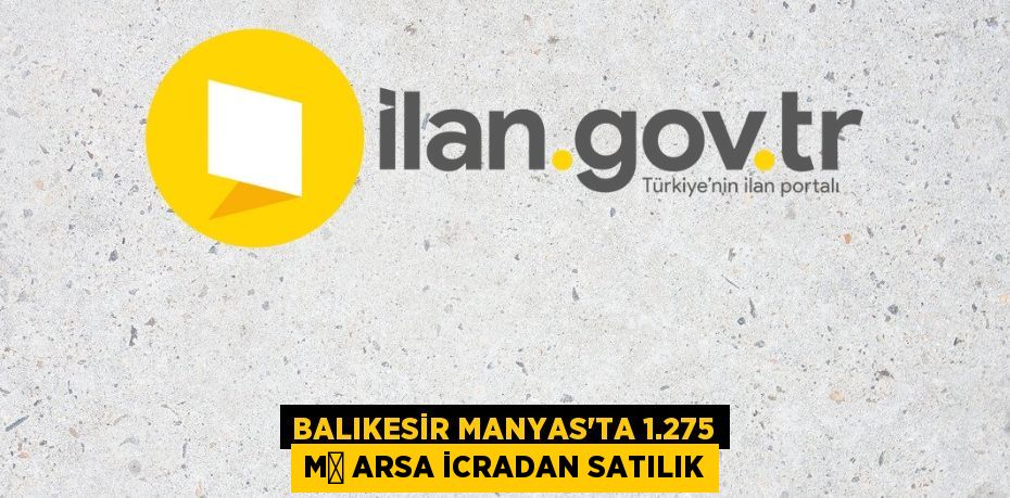 Balıkesir Manyas'ta 1.275 m² arsa icradan satılık