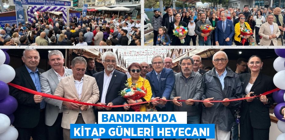 BANDIRMA’DA   KİTAP GÜNLERİ HEYECANI